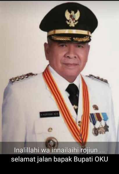 Innalilahiwainailaihirojiun, Kuryana Azis Bupati OKU Meninggal Dunia