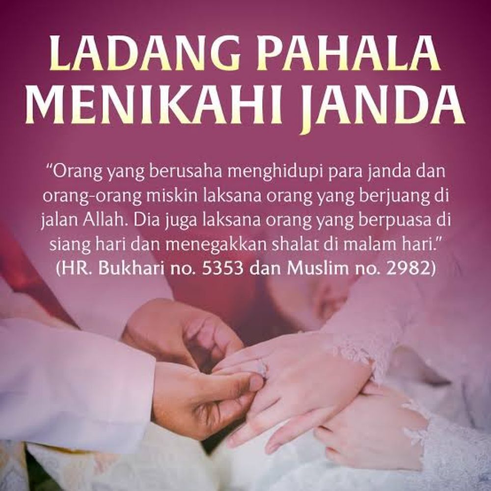 Hukum Menikahi Janda Menurut Rasullullah SAW