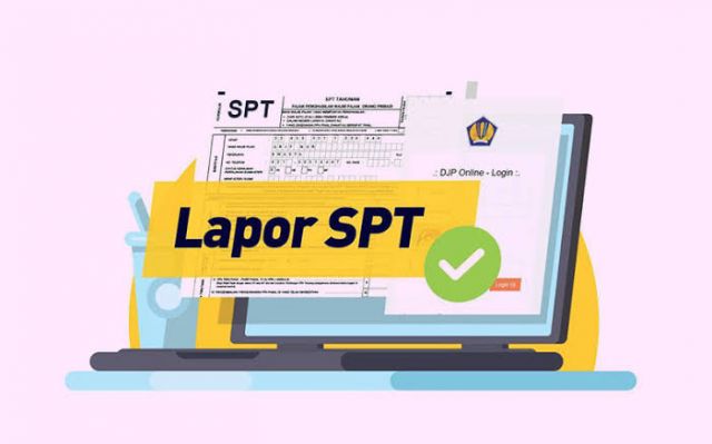 Ada Golongan Yang Tak Wajib Lapor SPT Pajak, Apakah Termasuk Kamu?